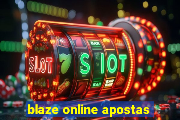 blaze online apostas